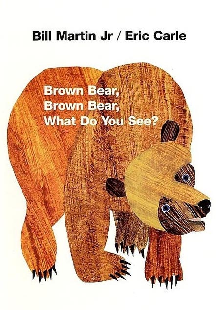 brown-bear Brown Bear, Brown Bear, What Do You See?