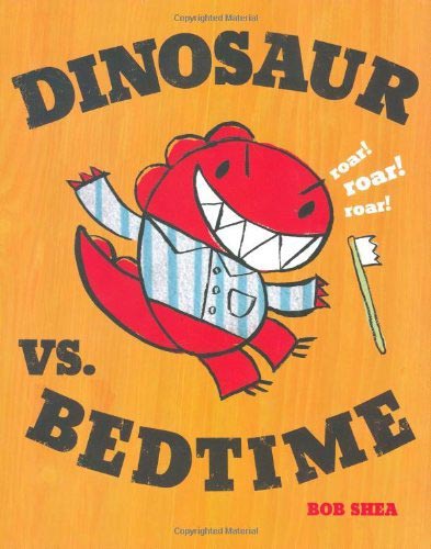 Dinosaur vs. Bedtime